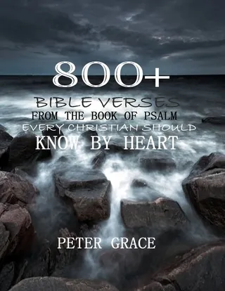 800+ Bible verses from the book of psalm every Christian should know