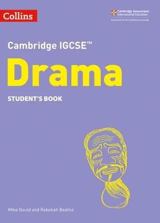 Cambridge IGCSE Drama Student’s eBook