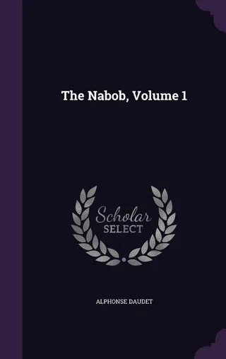 The Nabob, Volume 1