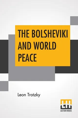 The Bolsheviki and World Peace