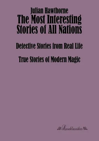The Most Interesting Stories of All Nations