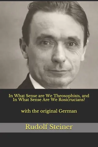 In What Sense are We Theosophists, and In What Sense Are We Rosicrucians?