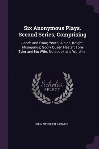 Six Anonymous Plays
