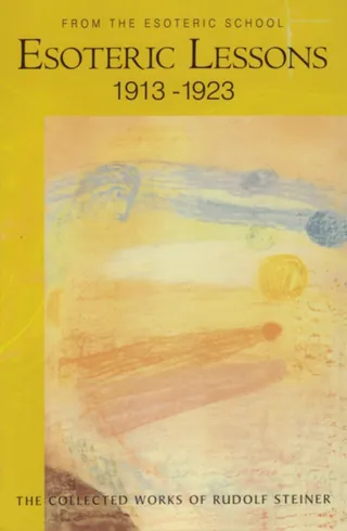 Esoteric Lessons 1913-1923