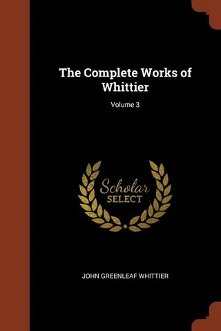 The Complete Works of Whittier