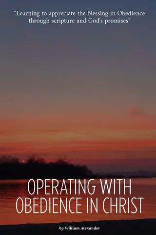 Operating with Obedience in Christ