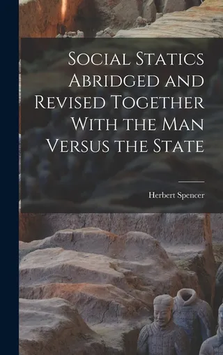 Social Statics and Together With the Man Versus the State