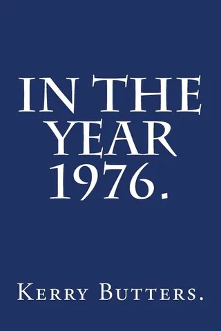In the Year 1976