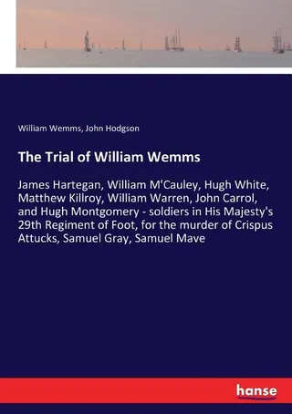 The Trial of William Wemms