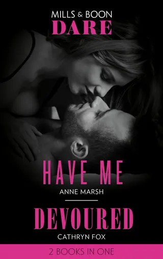 Have Me / Devoured