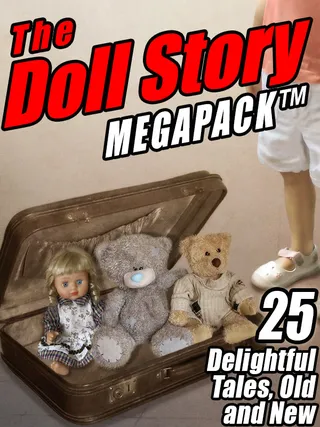 The Doll Story MEGAPACK
