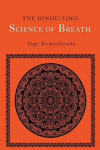 The Hindu-Yogi Science of Breath