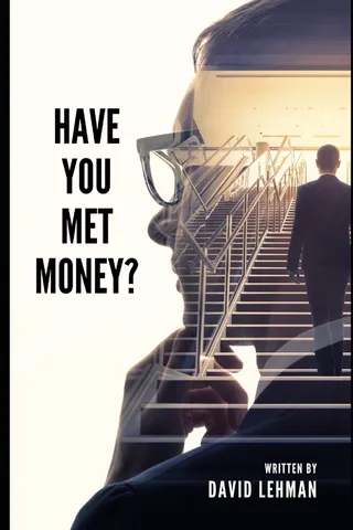 Have You Met Money?