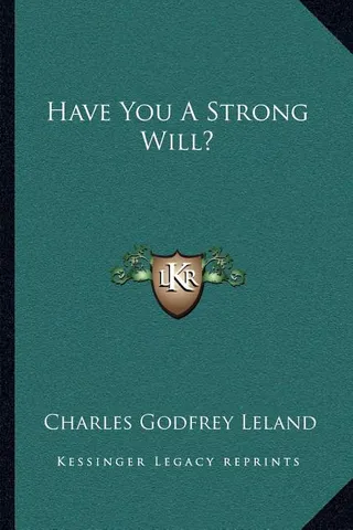 Have You A Strong Will?