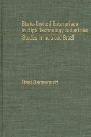 State Owned Enterprises in High Technology Industries