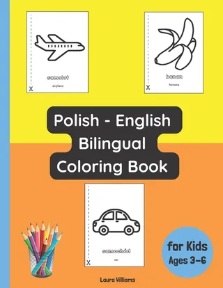 Polish English Bilingual Coloring Book for Kids Ages 3 6