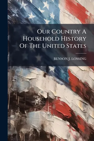 Our Country: A Household History of the United States