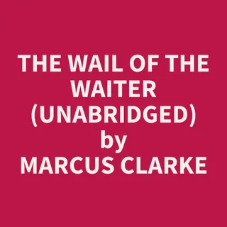 Wail of the Waiter