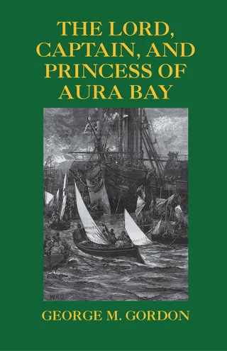 Lord, Captain, and Princess of Aura Bay