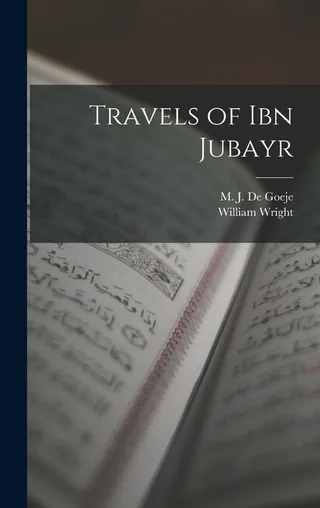 The Travels of Ibn Jubayr