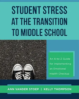 Stress at the Transition to Middle School