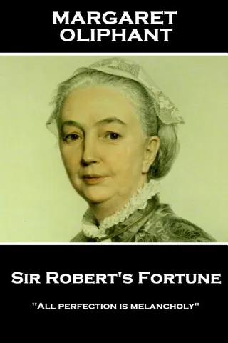 Sir Robert's Fortune