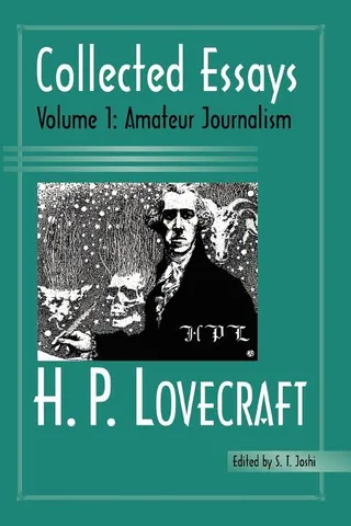 Collected Essays 1: Amateur Journalism