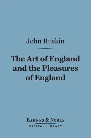 The Art of England and the Pleasures of England