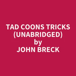 Tad Coons Tricks