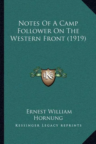 Notes Of A Camp Follower On The Western Front