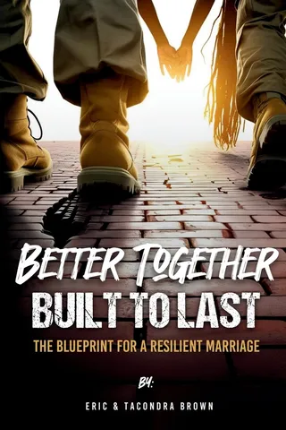Better Together Built to Last
