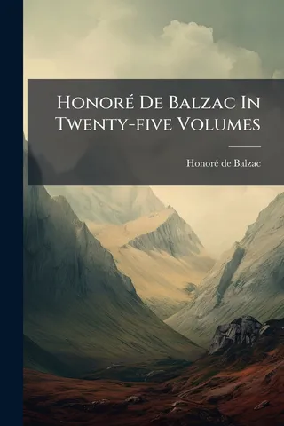 Honoré de Balzac In Twenty-five Volumes