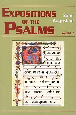 Expositions of the Psalms, Volume 2