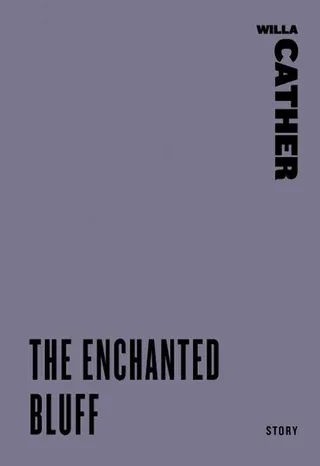 The Enchanted Bluff