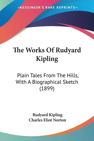 The Works of Rudyard Kipling: Plain Tales from the Hills