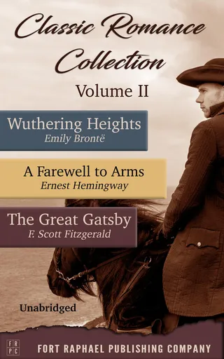 Wuthering Heights - A Farewell to Arms - The Great Gatsby