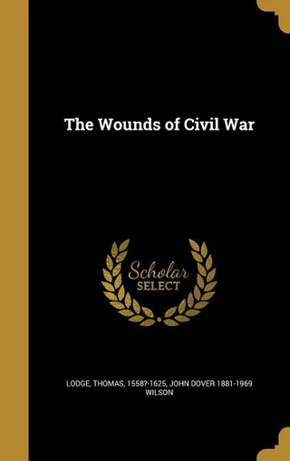 The Wounds of Civil War