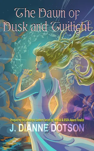 The Dawn of Dusk and Twilight