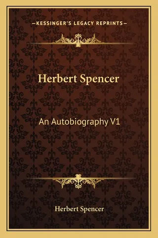 Herbert Spencer: An Autobiography
