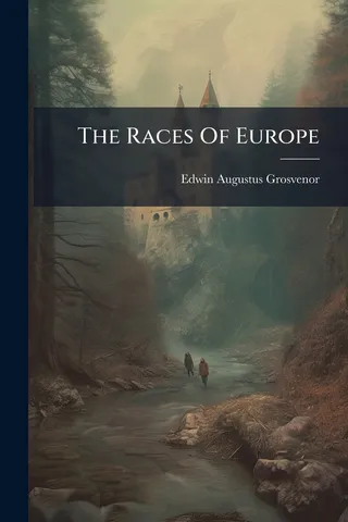 The Races Of Europe