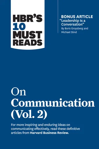 HBR's 10 Must Reads on Communication