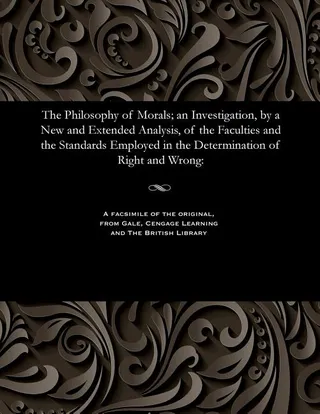 The Philosophy of Morals