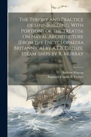 The Theory and Practice of Ship-Building