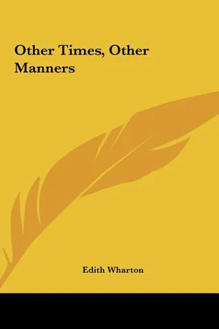 Other Times, Other Manners