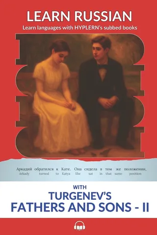 Learn Russian with Turgenev's Fathers and Sons