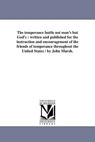 The temperance battle not man's but God's