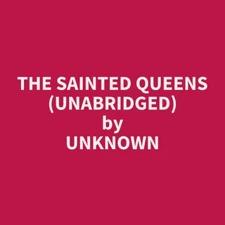 Sainted Queens