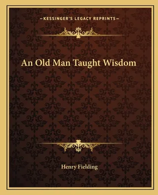 An Old Man Taught Wisdom