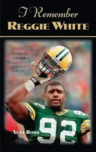I Remember Reggie White