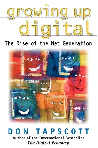Growing Up Digital
